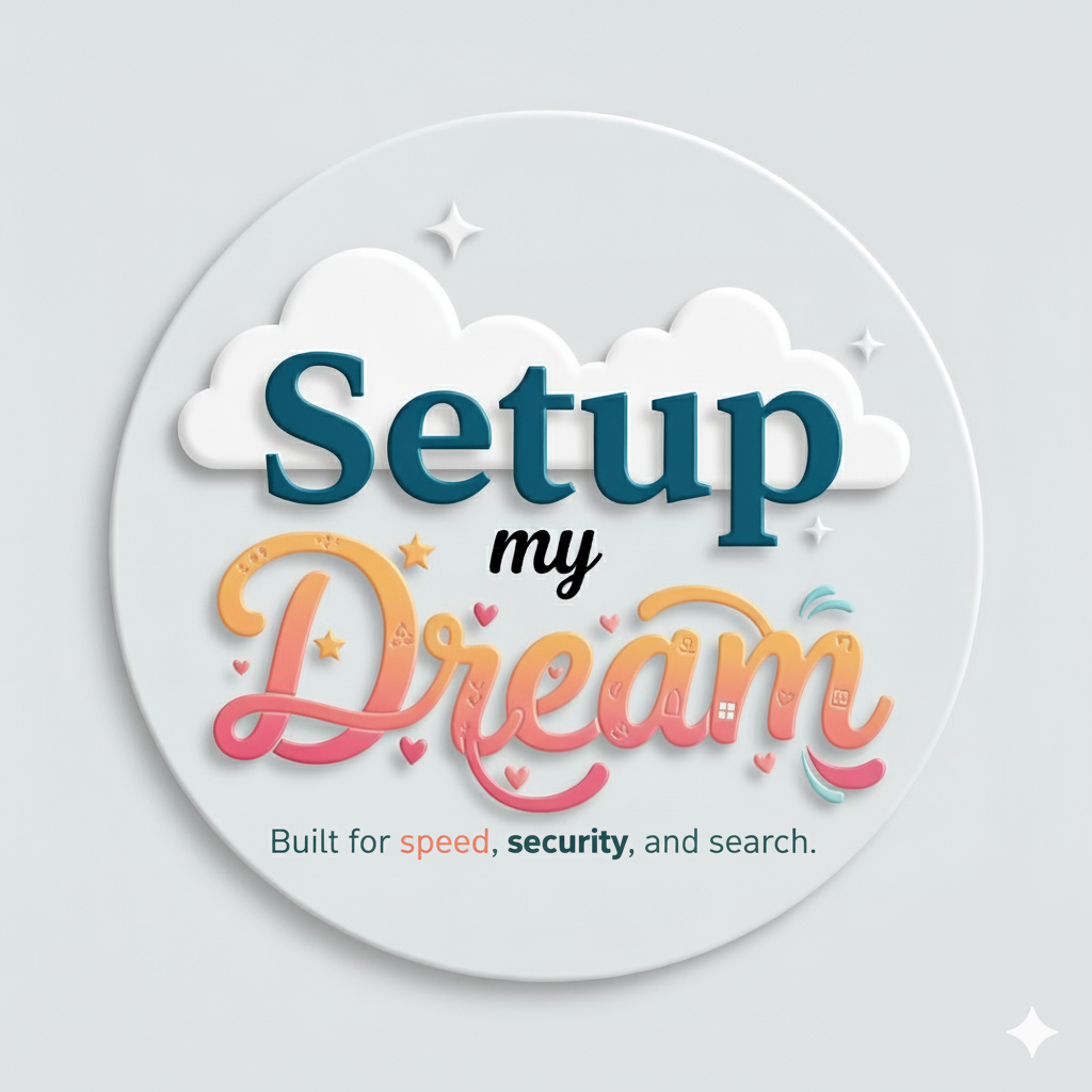 Setup My Dream